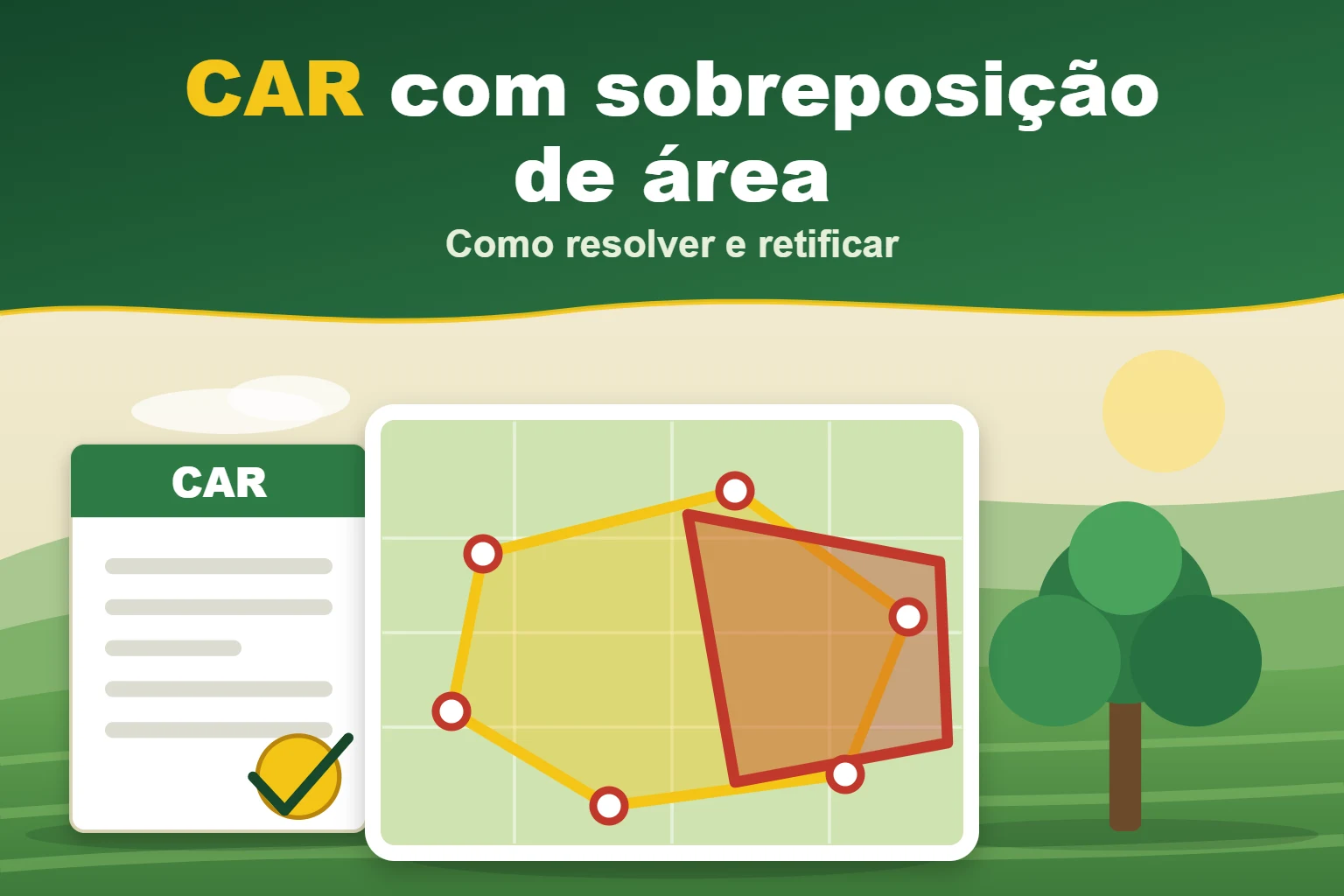CAR com sobreposição de área — Como resolver e retificar