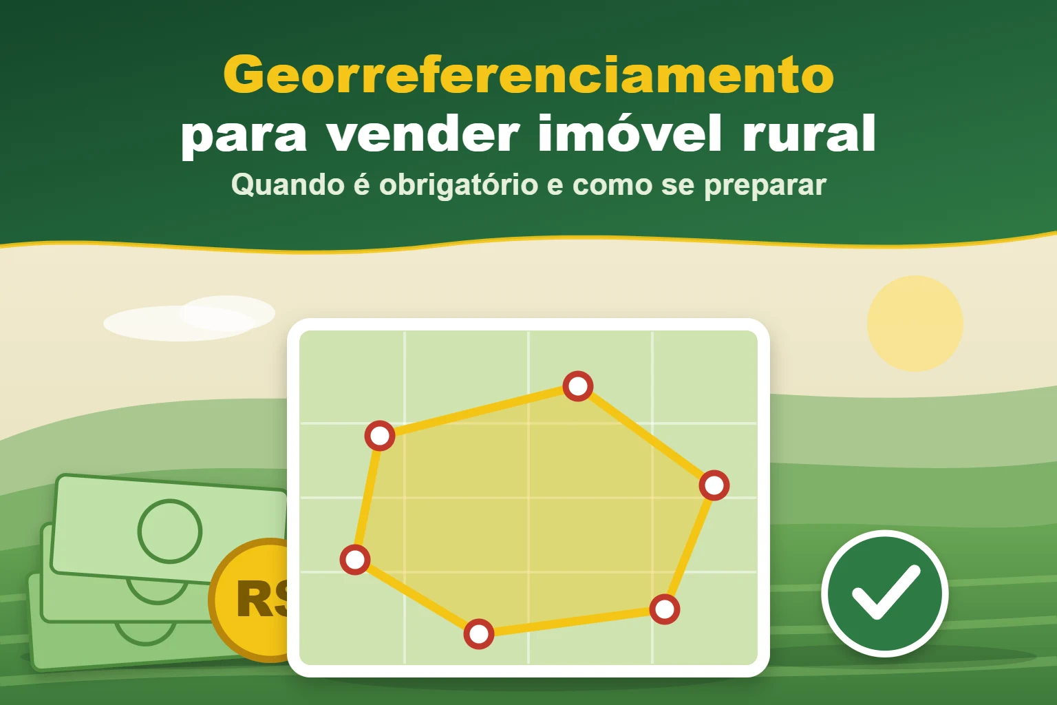 Georreferenciamento para vender imóvel rural — Quando é obrigatório e como se preparar