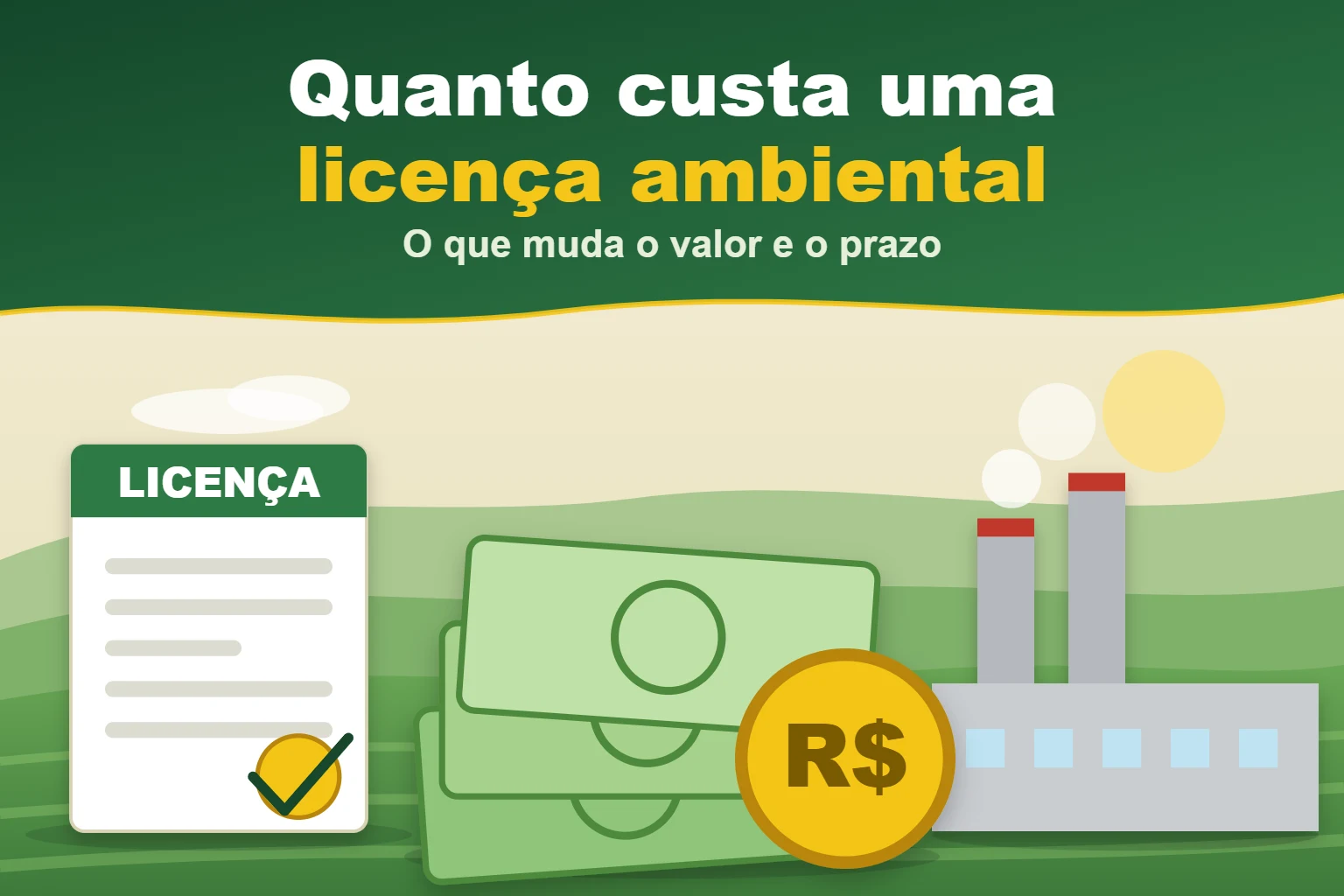 Quanto custa uma licença ambiental — O que muda o valor e o prazo
